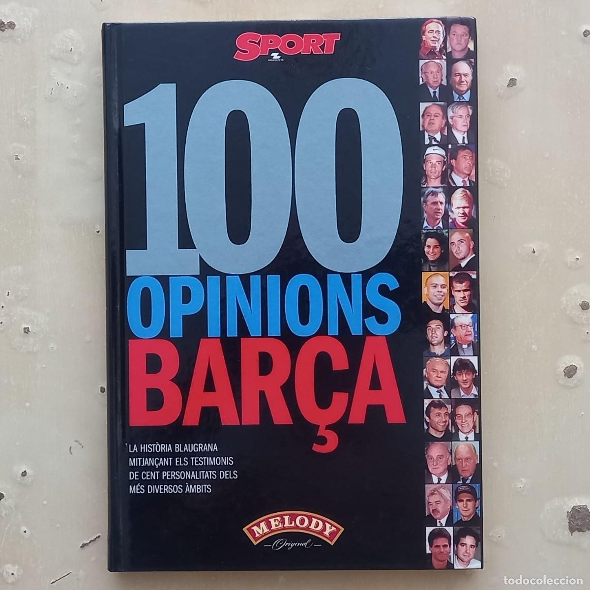 Libros de segunda mano: 100 OPINIONS BAR&Ccedil;A - VARIOS AUTORES