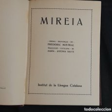 Libros de segunda mano: L-945. MIREIA. FRANCESC MISTRAL. INSTITUT DE LA LLENGUA CATALANA.