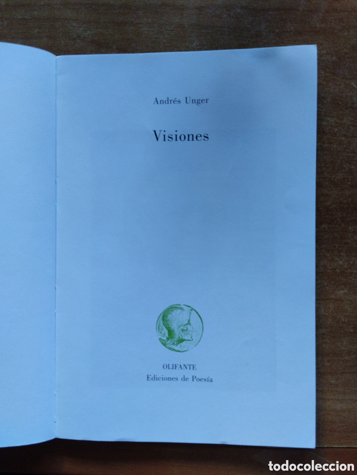 Libros de segunda mano: Visiones, Andr&eacute;s Unger, ediciones Olifante - Foto 2