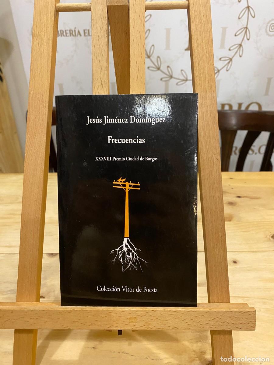 Libros de segunda mano: JES&Uacute;S JIMENEZ DOMINGUEZ-FRECUENCIAS-COLECCI&Oacute;N VISOR DE POES&Iacute;A