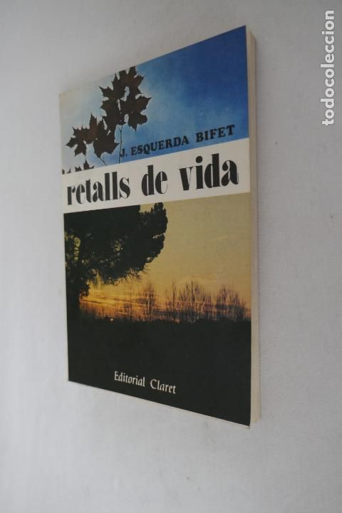 Libros de segunda mano: RETALLS DE VIDA - PER JOAN ESQUERDA BIFET - COMO NUEVO - Foto 3