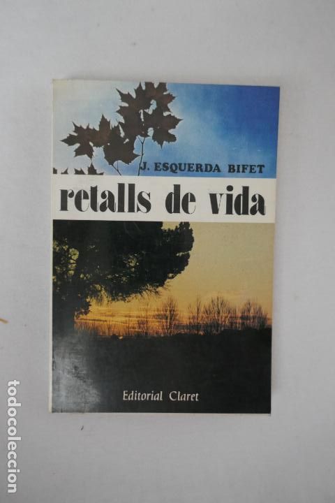 Libros de segunda mano: RETALLS DE VIDA - PER JOAN ESQUERDA BIFET - COMO NUEVO - Foto 1