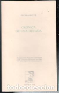 Libros de segunda mano: Cr&oacute;nica de una d&eacute;cada, Odysseas Elytis - Foto 1