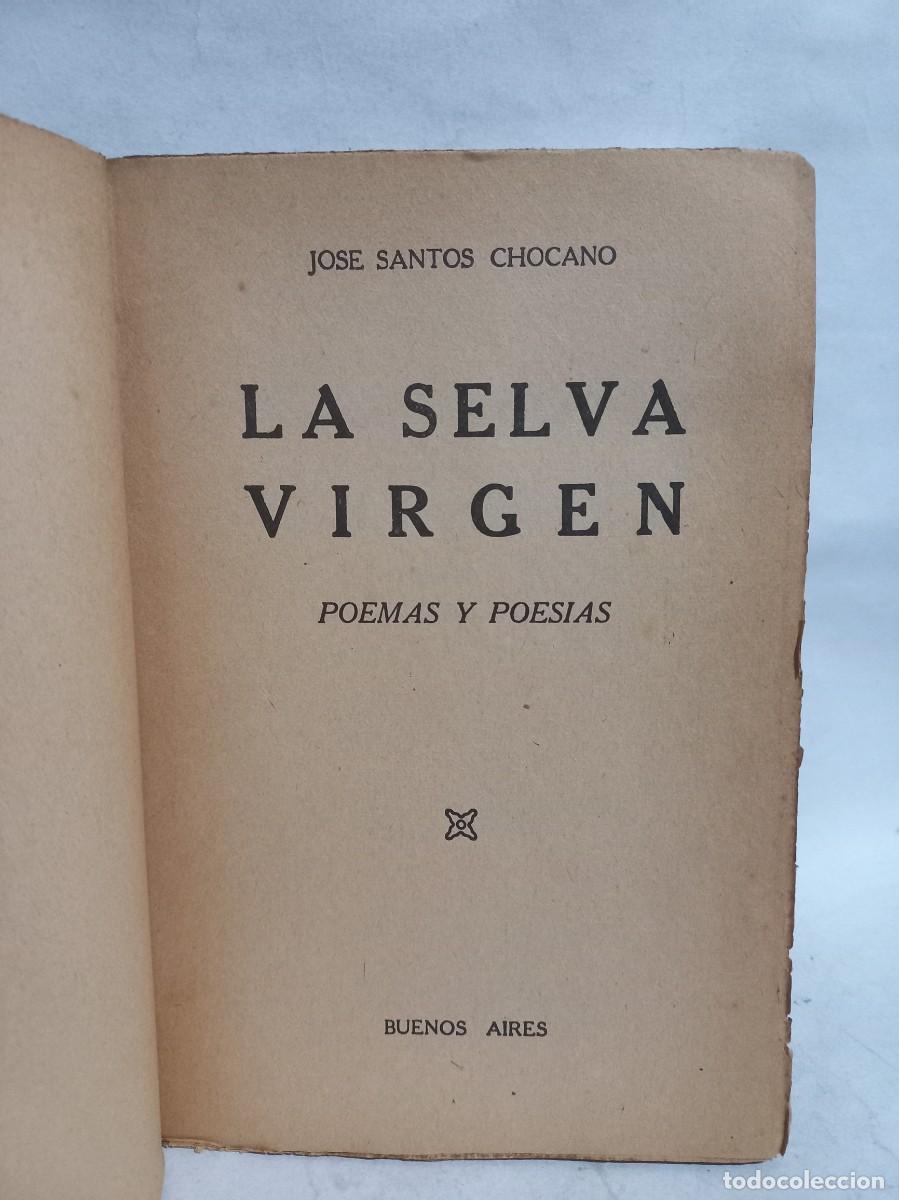 Libros de segunda mano: Jos&eacute; Santos Chocano - La Selva Virgen - Foto 3