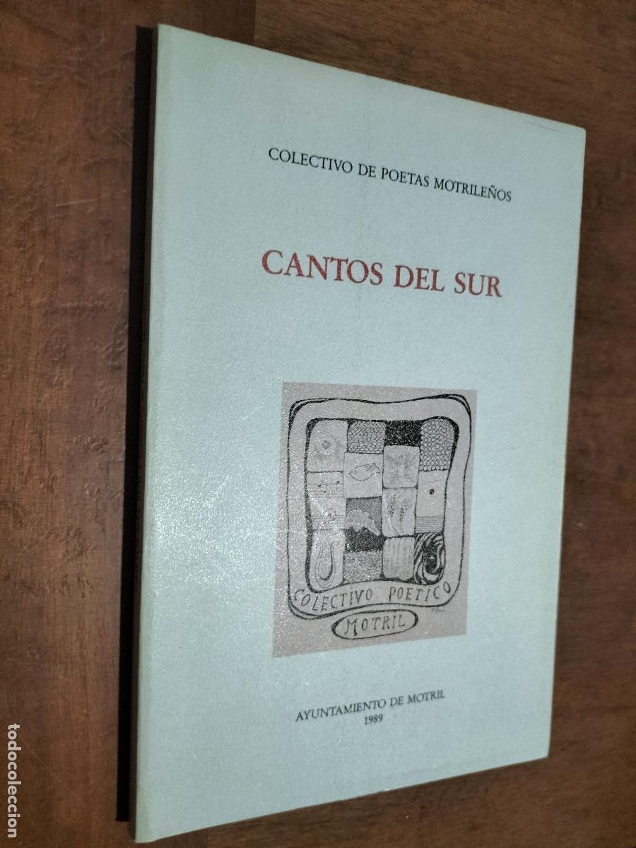 Second hand books: CANTOS DEL SUR. COLECTIVO DE POETAS MOTRILE&Ntilde;OS. R&Uacute;STICA. BUEN ESTADO.