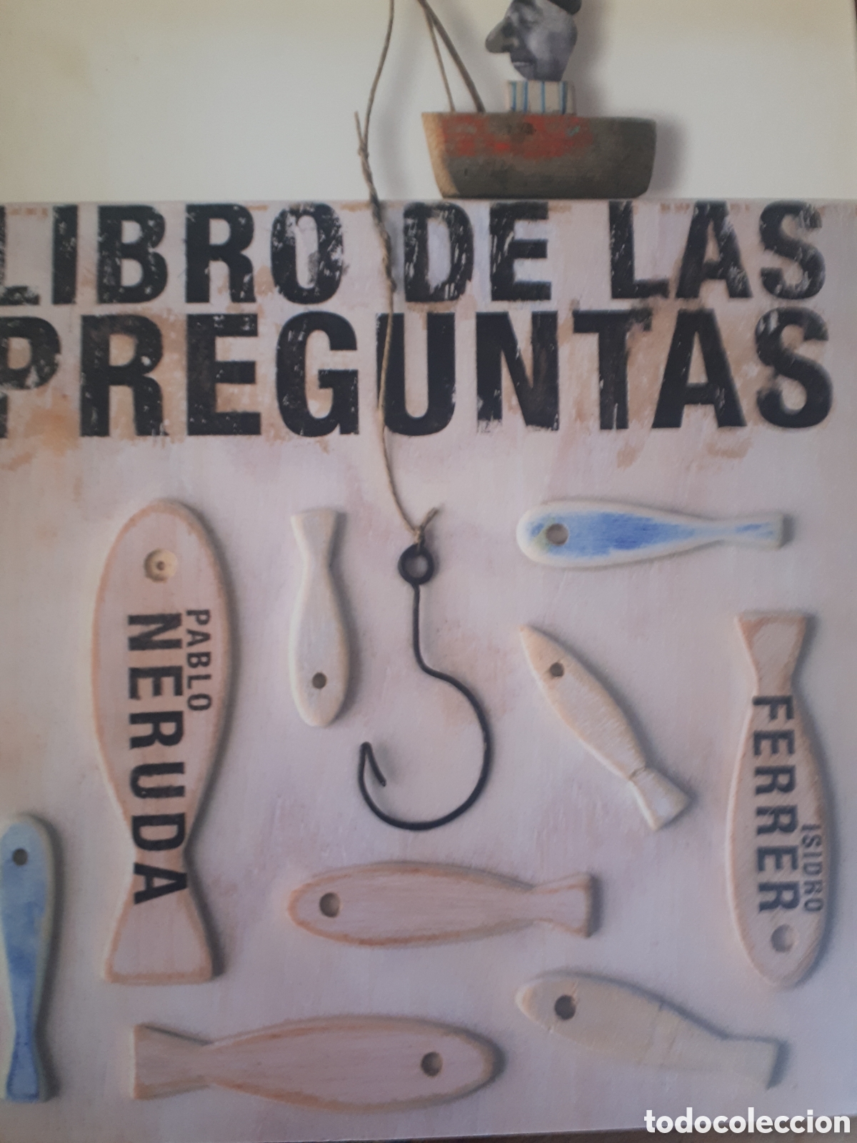Libros de segunda mano: LIBRO DE LAS PREGUNTAS PABLO NERUDA ISIDRO FERRER - Foto 1
