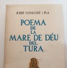 Libros de segunda mano: POEMA MARE DE DEU DEL TURA, OLOT 1979, 50/100 EJEMPLARES, IL-LUSTRAT PELS ARTISTES OLOTINS