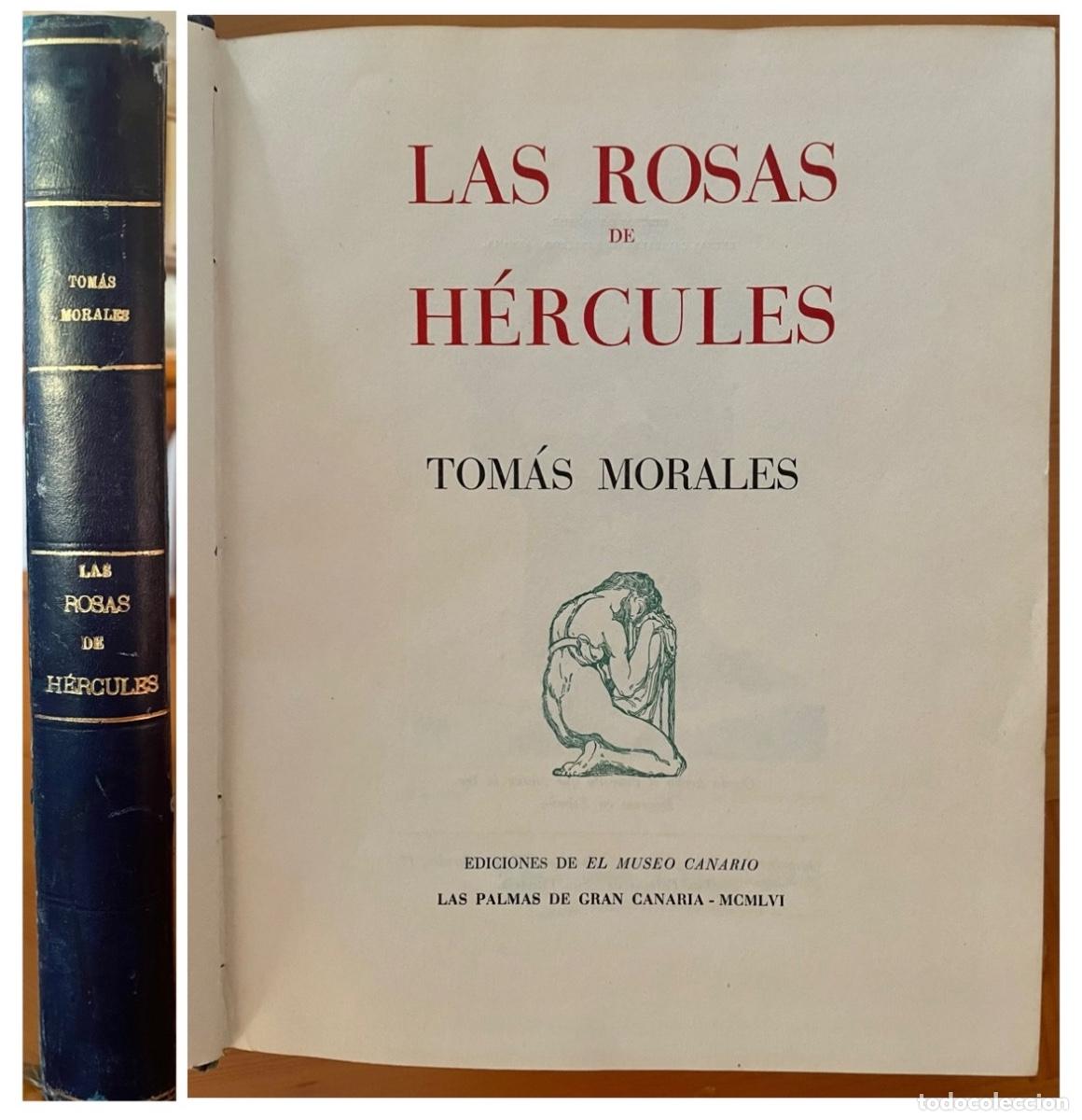 Libros de segunda mano: LAS PALMAS- CANARIAS- LAS ROSAS DE HERCULES- TOMAS MORALES- 1956