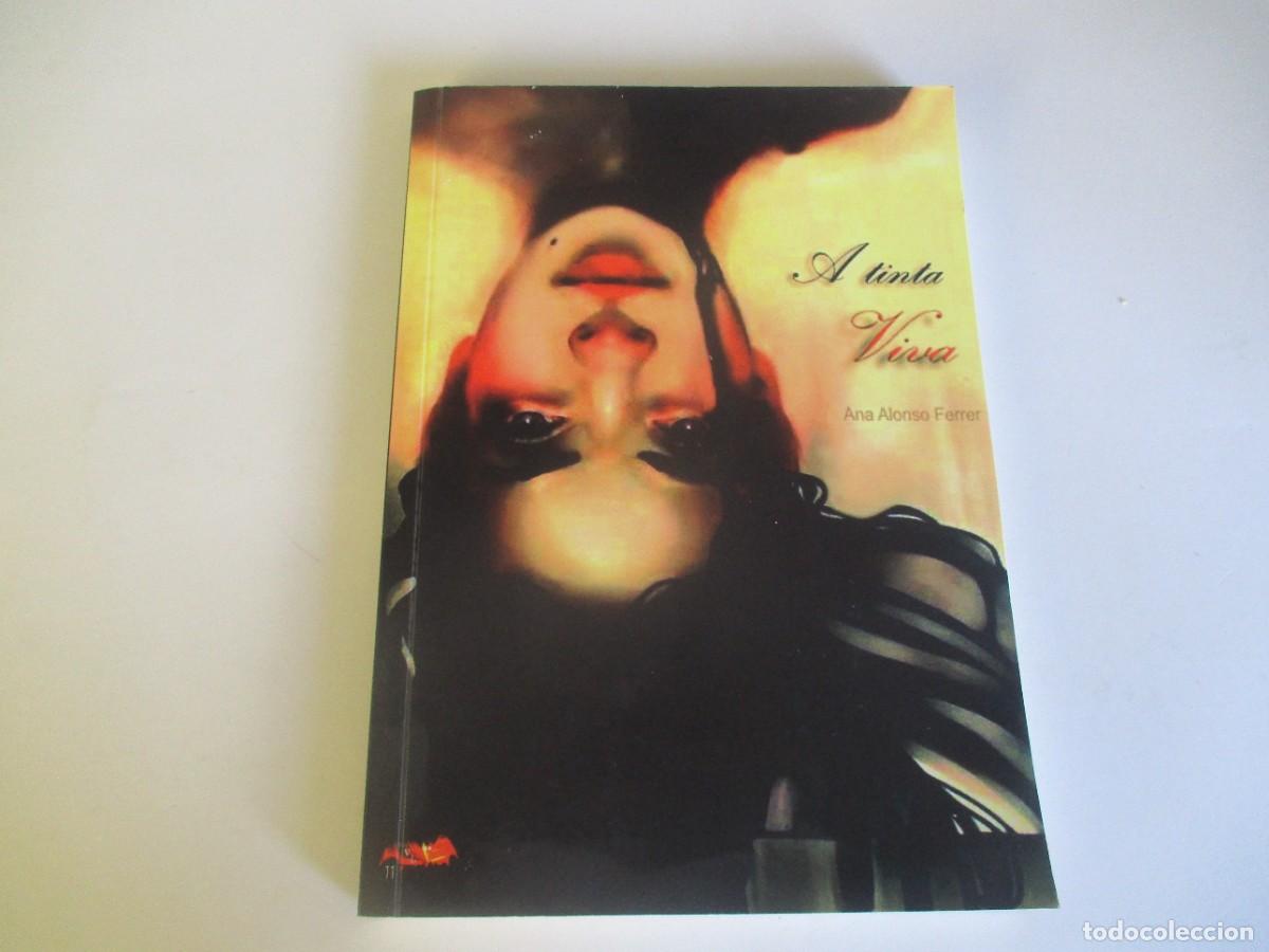 Libri di seconda mano: ANA ALONSO FERRER A tinta viva W21237