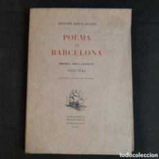 Libros de segunda mano: L-1285. POEMA DE BARCELONA. AGUSTÍ ESCLASANS. BIBLIOTECA RIMOLÒGICA. BARCELONA 1949