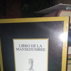 Libros de segunda mano: ANTONIO COLINAS. LIBRO DE LA MANSEDUMBRE. TUSQUETS 1992