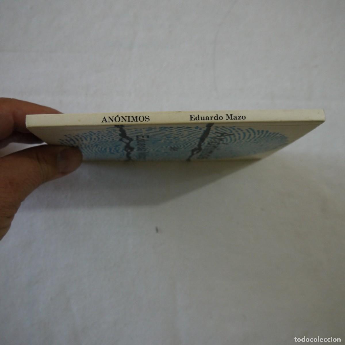 Libros de segunda mano: AN&Oacute;NIMOS - EDUARDO MAZO - 1996 - 2.&ordf; EDICI&Oacute;N - Foto 10