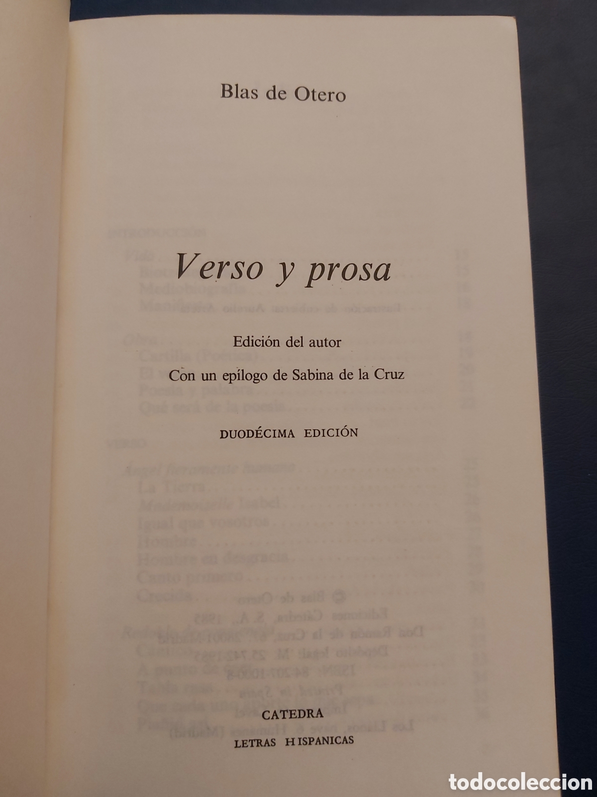 Libros de segunda mano: VERSO Y PROSA # BLAS DE OTERO # E. CATEDRA # 12 ED. 1985 - Foto 2