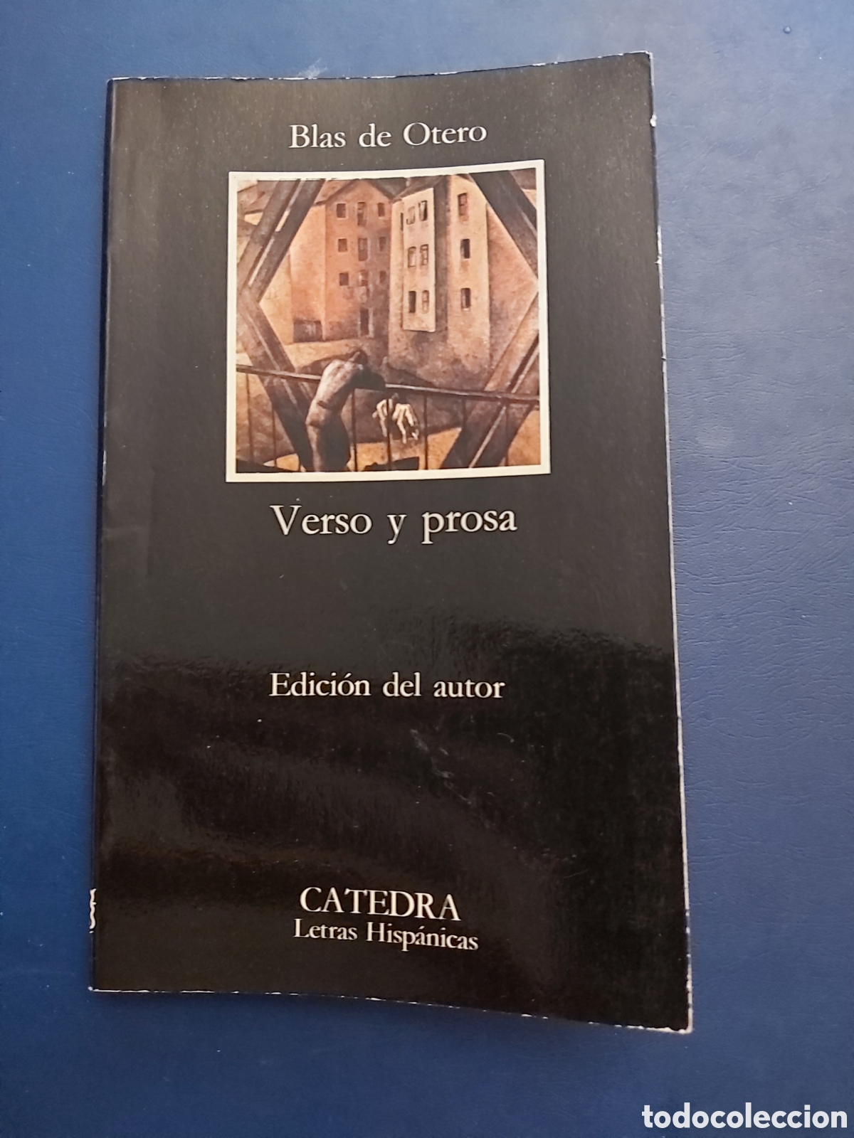 Libros de segunda mano: VERSO Y PROSA # BLAS DE OTERO # E. CATEDRA # 12 ED. 1985 - Foto 1