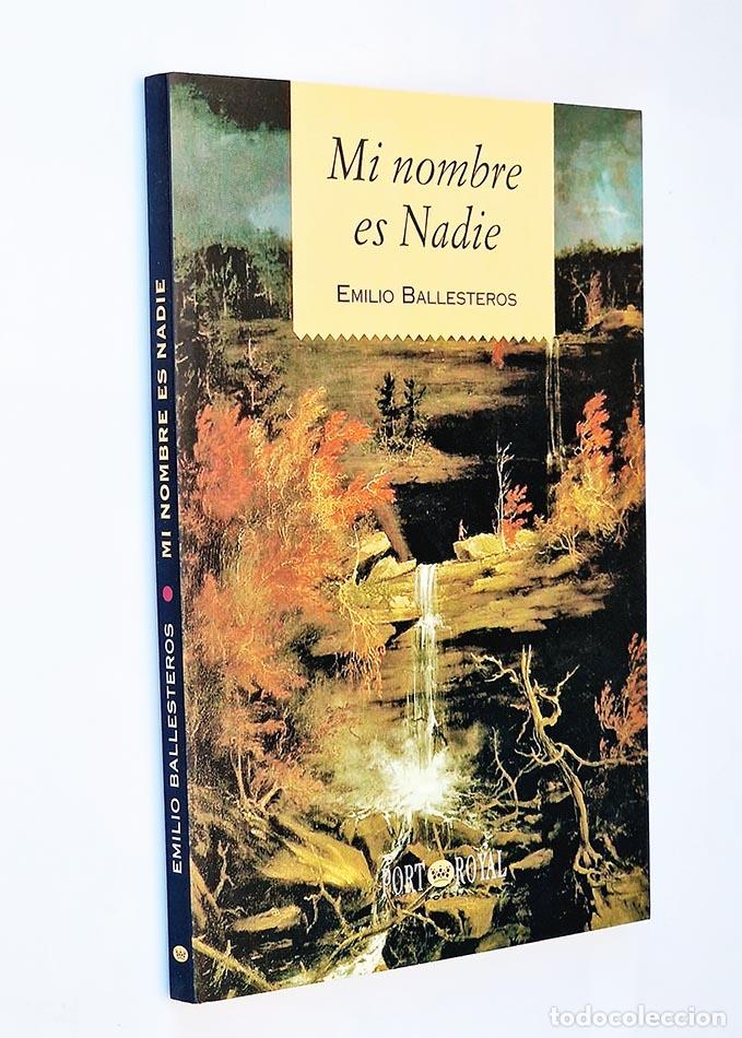 Second hand books: MI NOMBRE ES NADIE - BALLESTEROS, Emilio