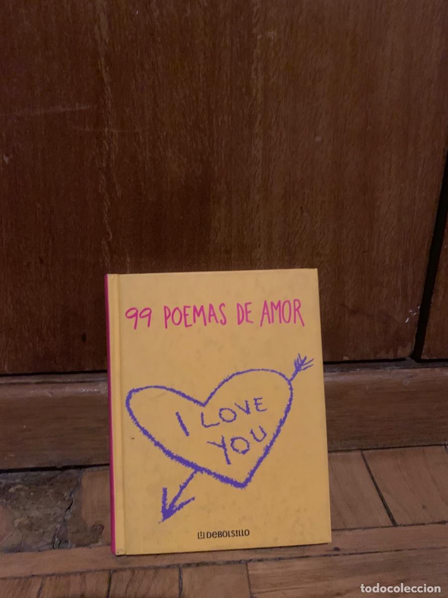 Libros de segunda mano: 99 POEMAS DE AMOR, DEBOLSILLO - Foto 1