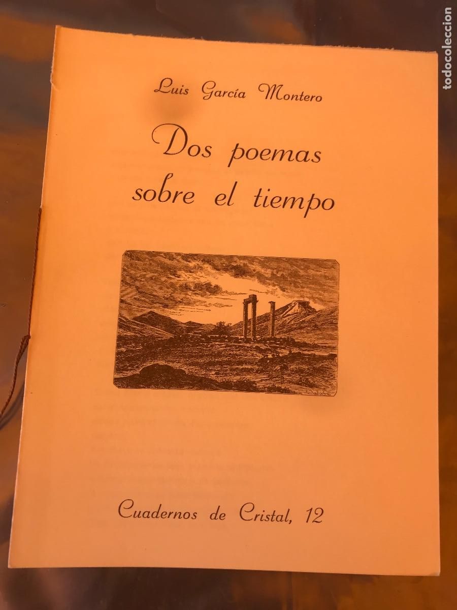 Gebrauchte B&uuml;cher: Luis Garc&iacute;a Montero: Dos poemas sobre el tiempo. Avil&eacute;s, 1988 (Cuadernos de cristal, 12).