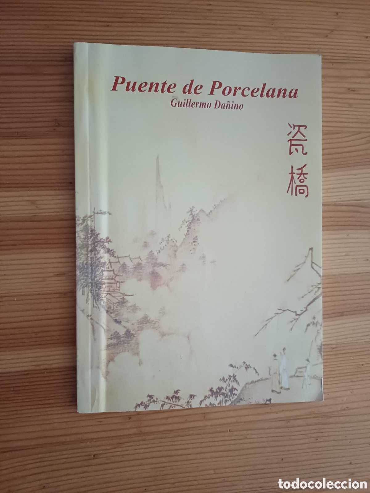 Libros de segunda mano: Puente de porcelana Guillermo Da&ntilde;ino