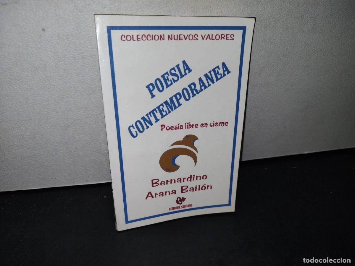 Second hand books: 177- POES&Iacute;A CONTEMPOR&Aacute;NEA. POES&Iacute;A LIBRE EN CIERNE - BERNARDINO ARANA BAIL&Oacute;N