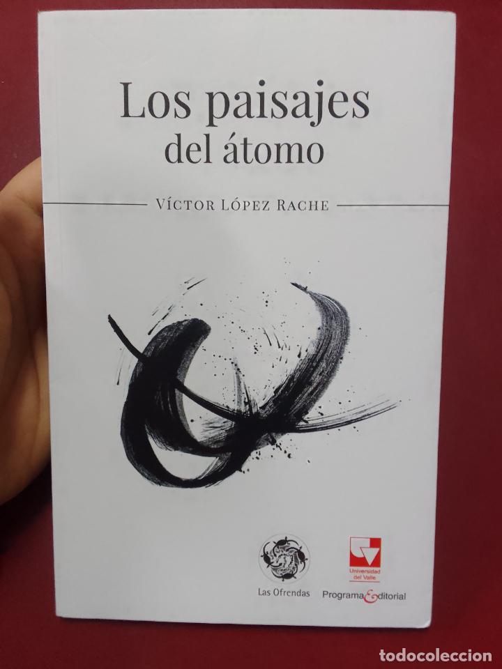 Second hand books: V&iacute;ctor L&oacute;pez Rache: Los paisajes del &aacute;tomo