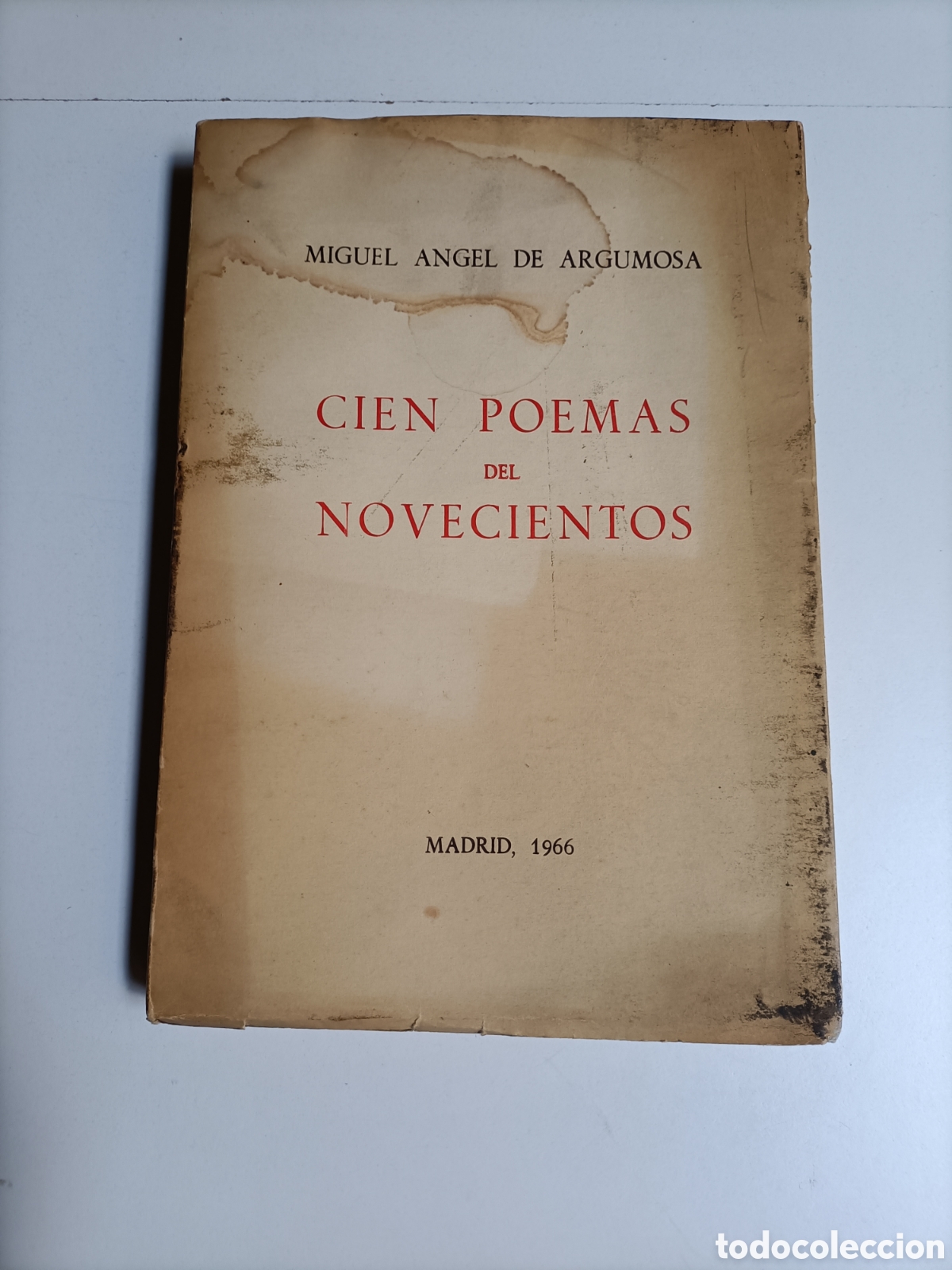 Libros de segunda mano: Cien poemas del novecientos. Miguel &Aacute;ngel de argumosa 1966