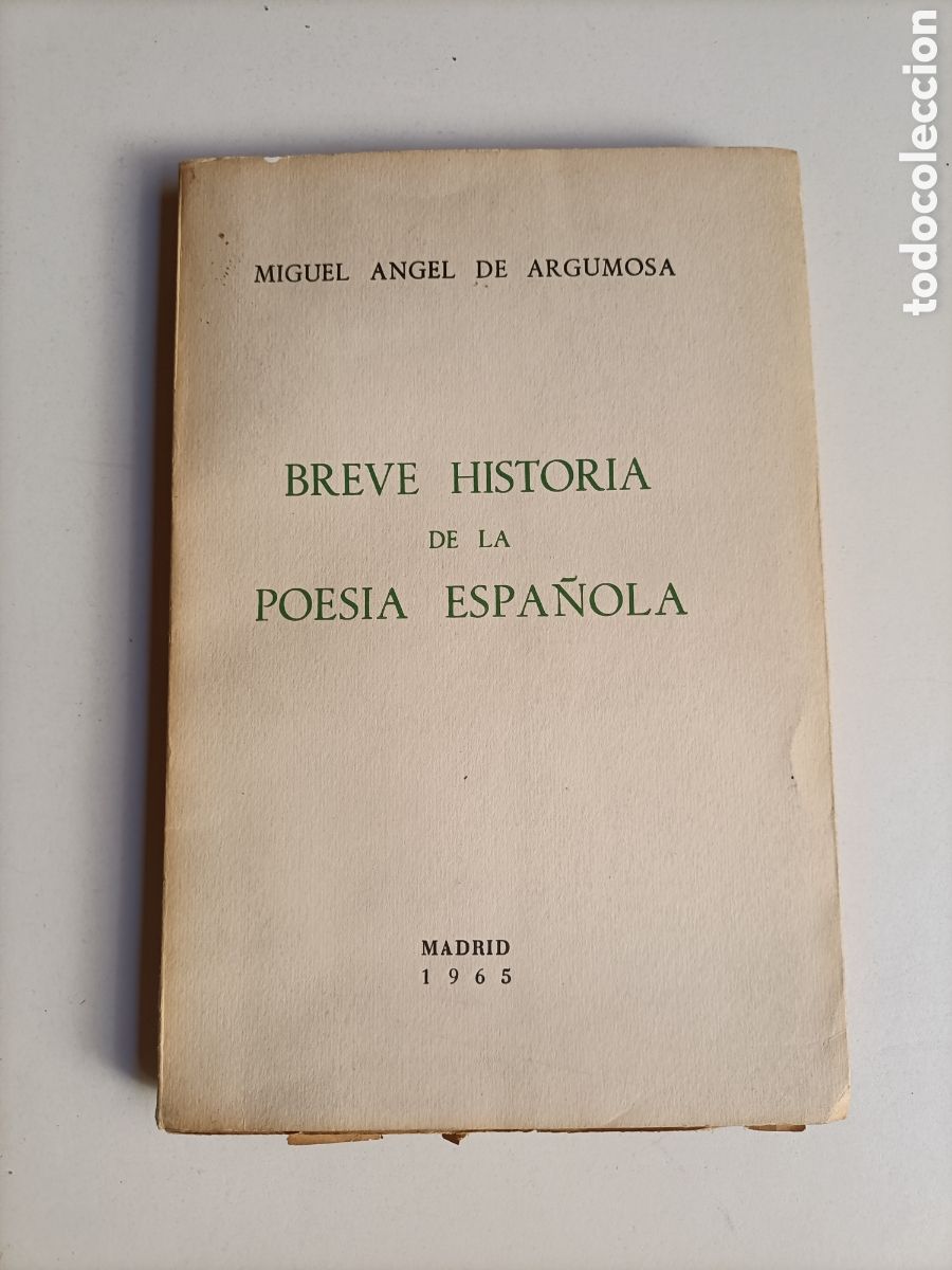 Libros de segunda mano: Breve historia de la poes&iacute;a espa&ntilde;ola Miguel &Aacute;ngel de Argumosa 1965