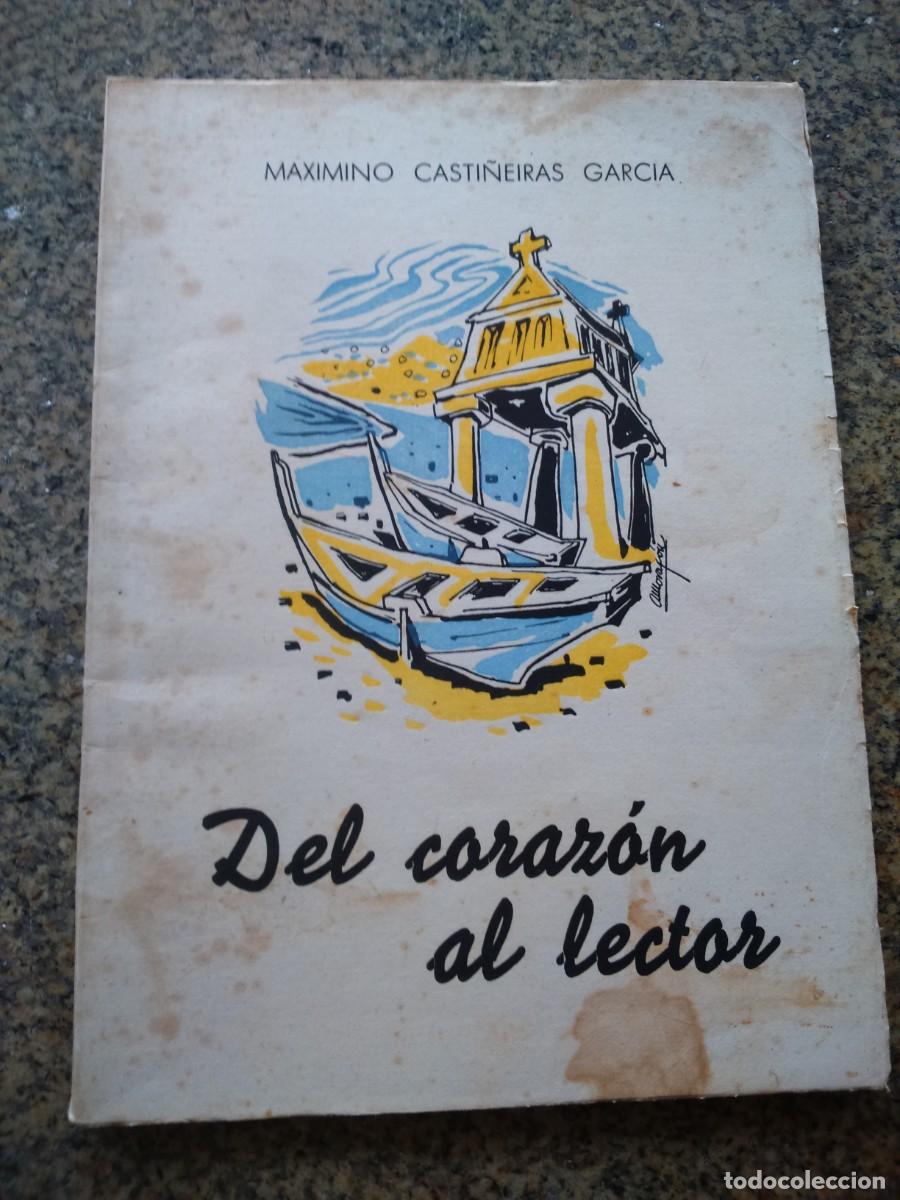 Gebrauchte B&uuml;cher: DEL CORAZON AL LECTOR -- MAXIMINO CASTI&Ntilde;EIRAS GARCIA -- SANTIAGO 1968 --