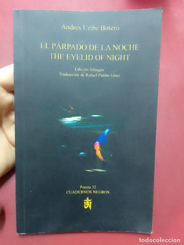 Second hand books: Andr&eacute;s Uribe Botero: El p&aacute;rpado de la noche / The Eyelid of Night