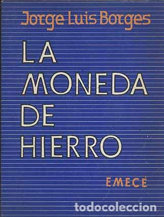 Libros de segunda mano: La moneda de hierro. - BORGES, Jorge Luis.- - Foto 1