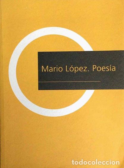 Libros de segunda mano: Poes&iacute;a. - L&Oacute;PEZ, Mario.- - Foto 1