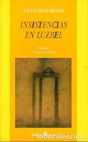 Libri di seconda mano: Insistencias en Luzbel. - BRINES, Francisco.-