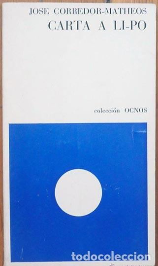 Libros de segunda mano: Carta a Li-Po. - CORREDOR-MATHEOS, Jos&eacute;.-