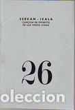 Libri di seconda mano: Serkan-Ikala. Canci&oacute;n de difuntos de los indios cunas. - INFANTES, V&iacute;ctor (Ed.).-