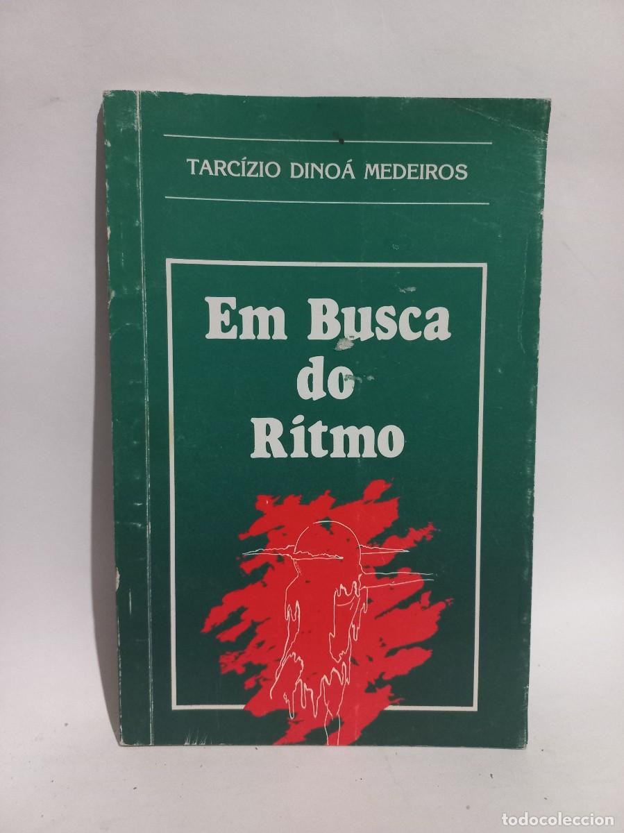 Libri di seconda mano: Tarc&iacute;zio Dino&aacute; Medeiros - Em Busca do R&iacute;tmo - Primera edici&oacute;n - 1984