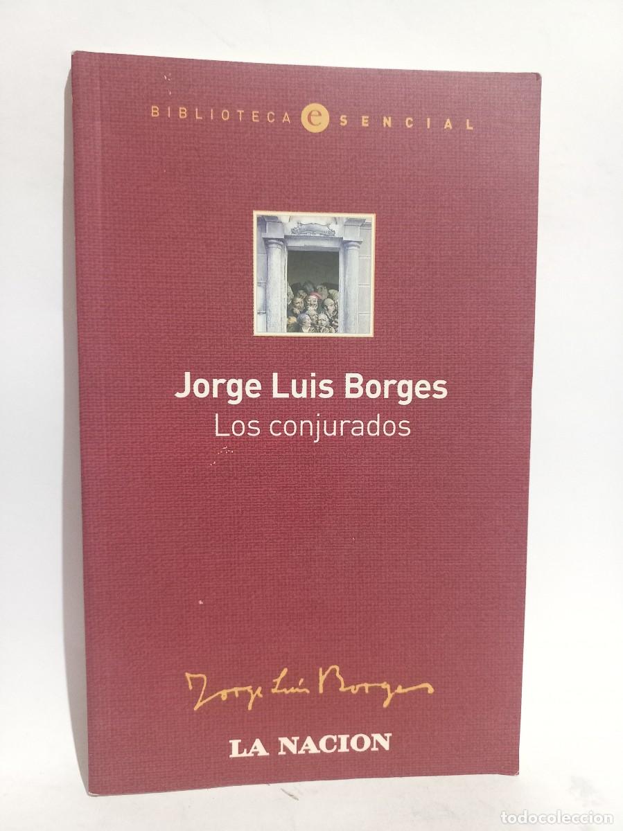 Libros de segunda mano: Jorge Luis Borges - Los Conjurados - 2005 - Foto 1