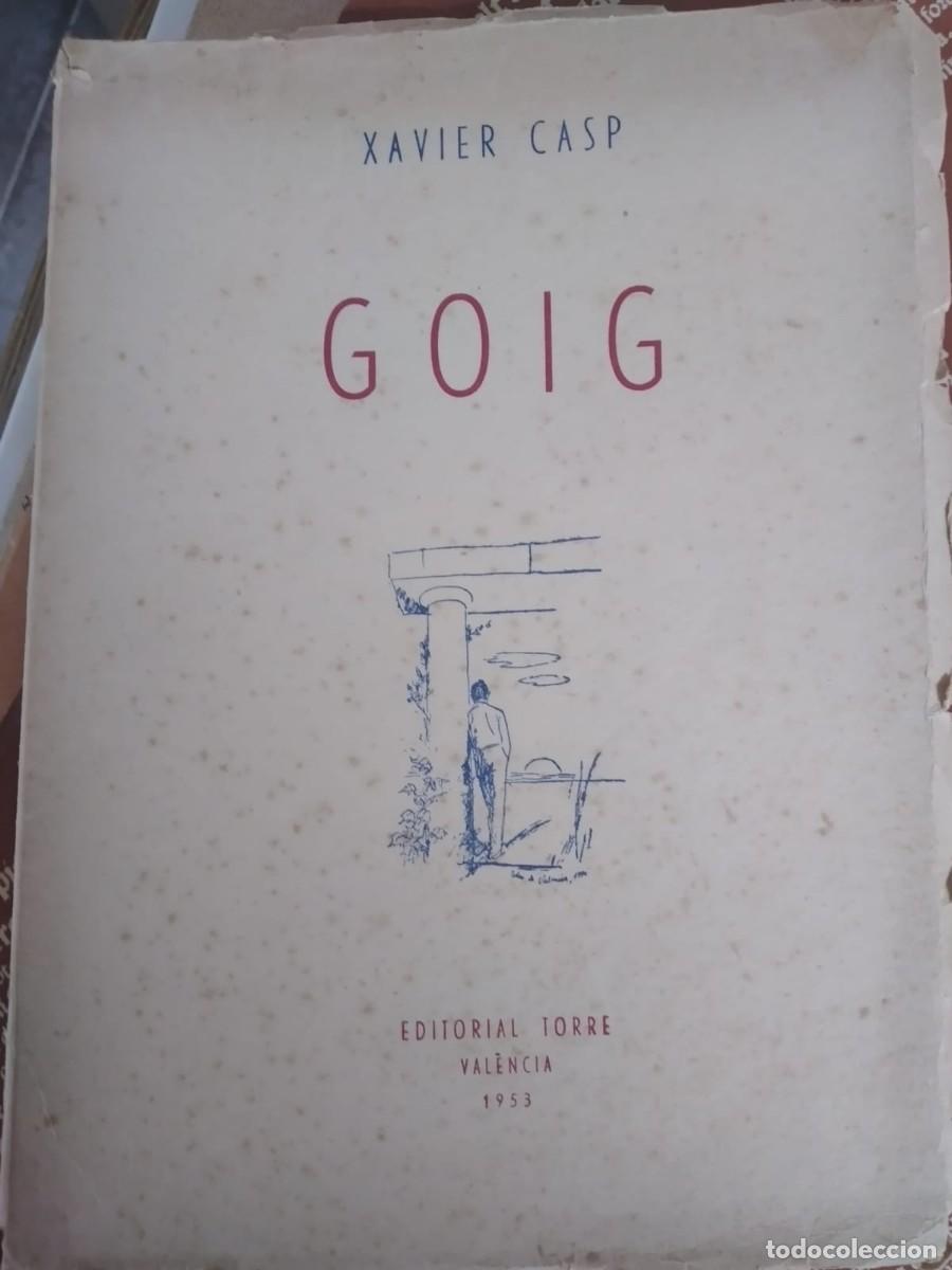 Libros de segunda mano: GOIG CASP XAVIER 1953 - Foto 1