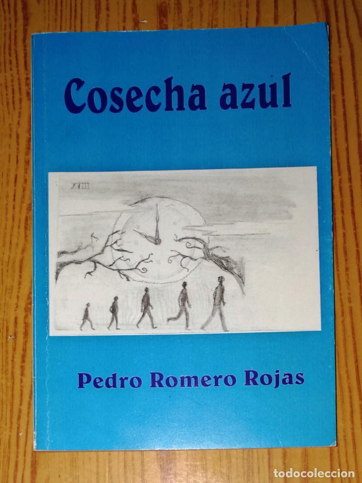 Gebrauchte B&uuml;cher: COSECHA AZUL / Pedro Romero Rojas ; ilustr., Rafael Torreras. - C&oacute;rdoba, 2007
