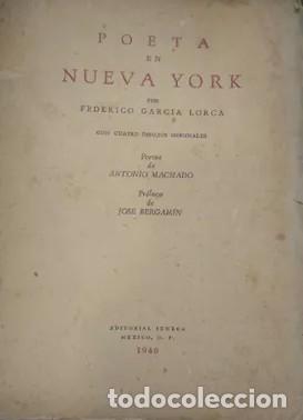 Libros de segunda mano: garcia lorca, federico - poeta en nueva york 4 ilustraciones originales, seneca primera edicion