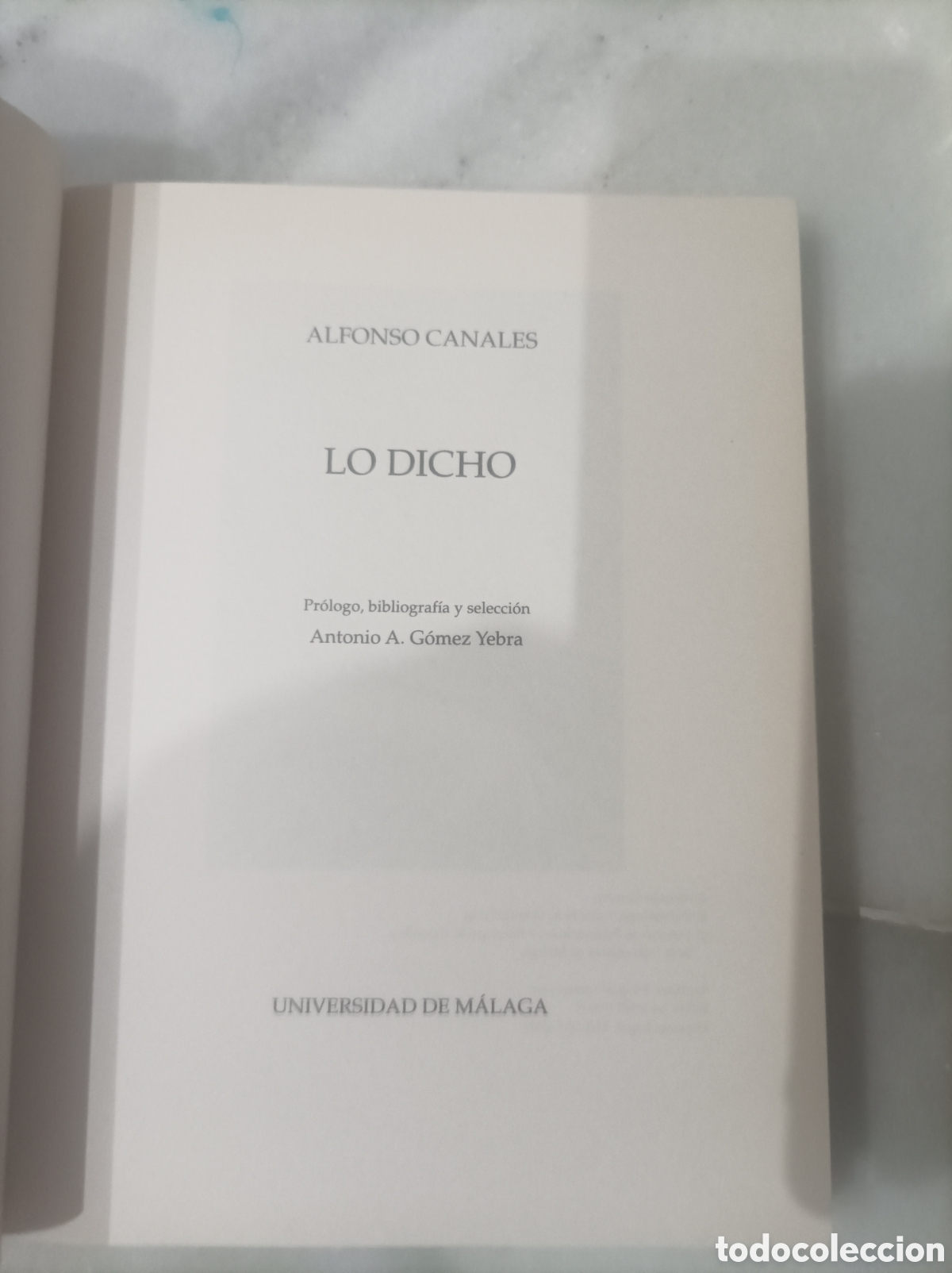 Libros de segunda mano: Alfonso Canales / Lo dicho - Foto 2