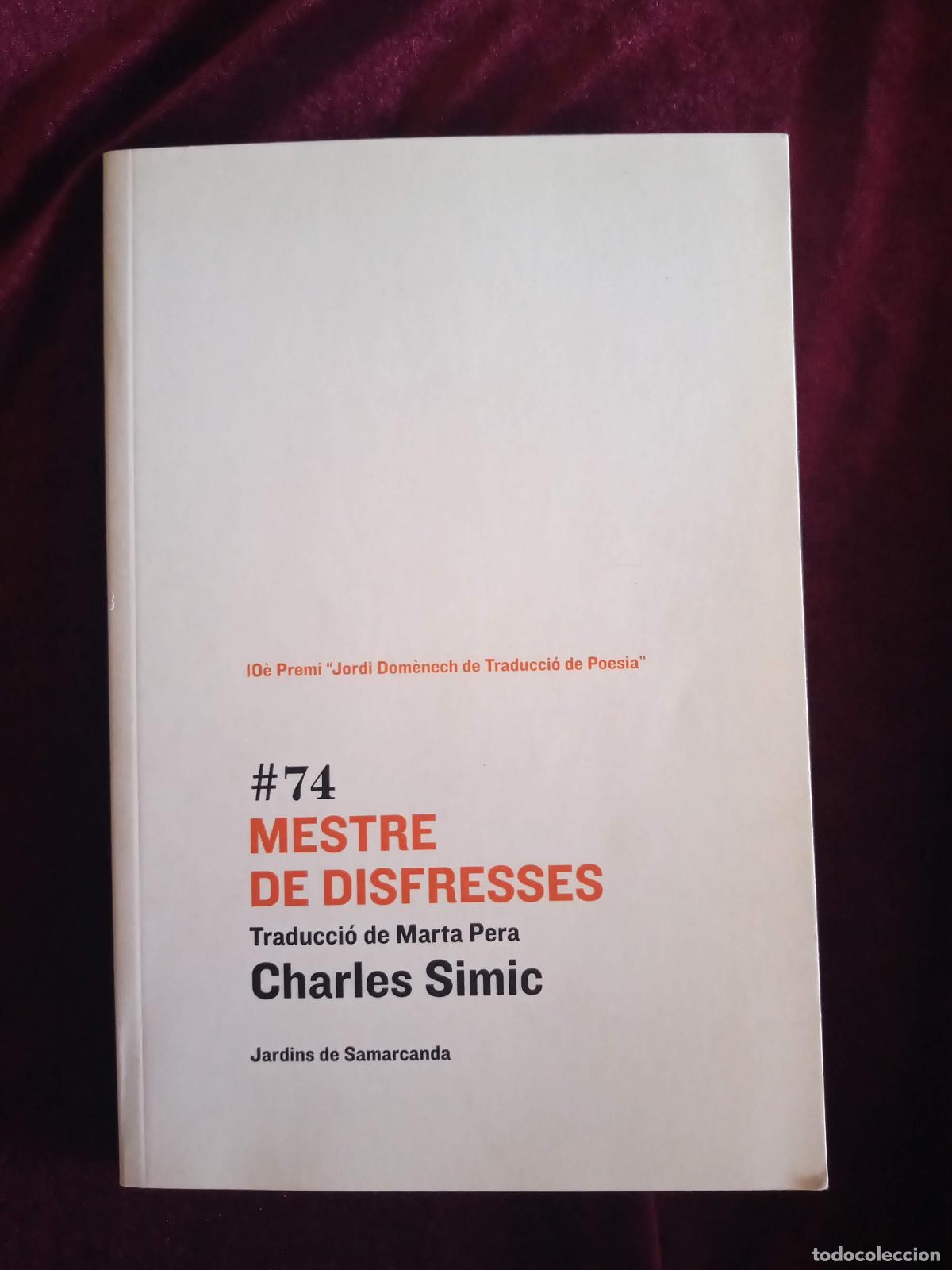 Libros de segunda mano: MESTRE DE DISFRESSES.. Charles Simic. Eumo 2017 - Foto 1