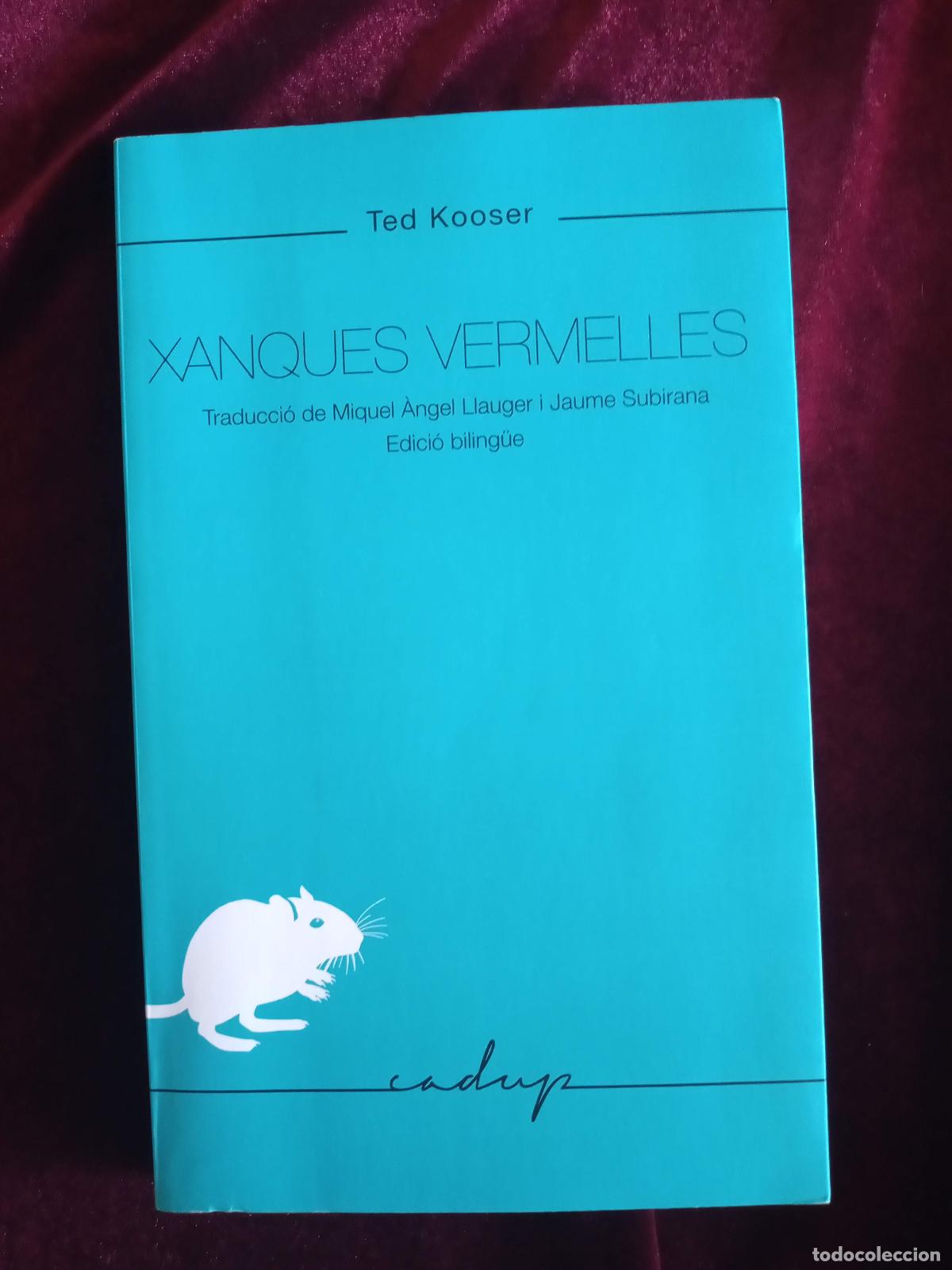 Gebrauchte B&uuml;cher: XANQUES VERMELLES. Ted Kooser. Godall Ediciones 2021