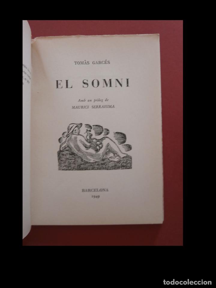 Libros de segunda mano: El Somni. Tom&aacute;s Garc&eacute;s - Foto 4