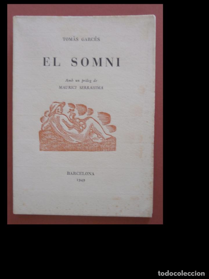 Libros de segunda mano: El Somni. Tom&aacute;s Garc&eacute;s - Foto 1