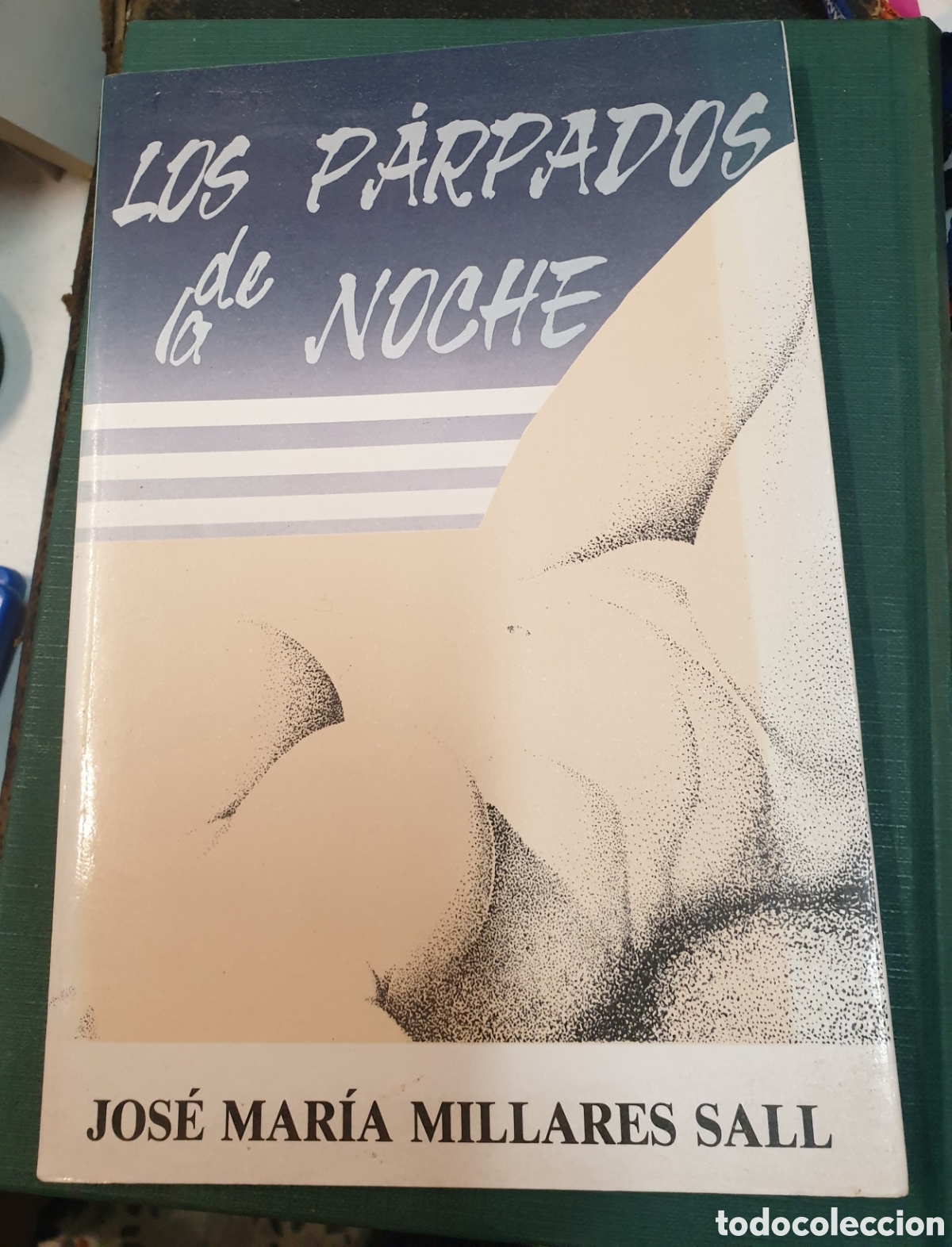 Libros de segunda mano: Los parpados de la noche - Jose Maria Millares Sall