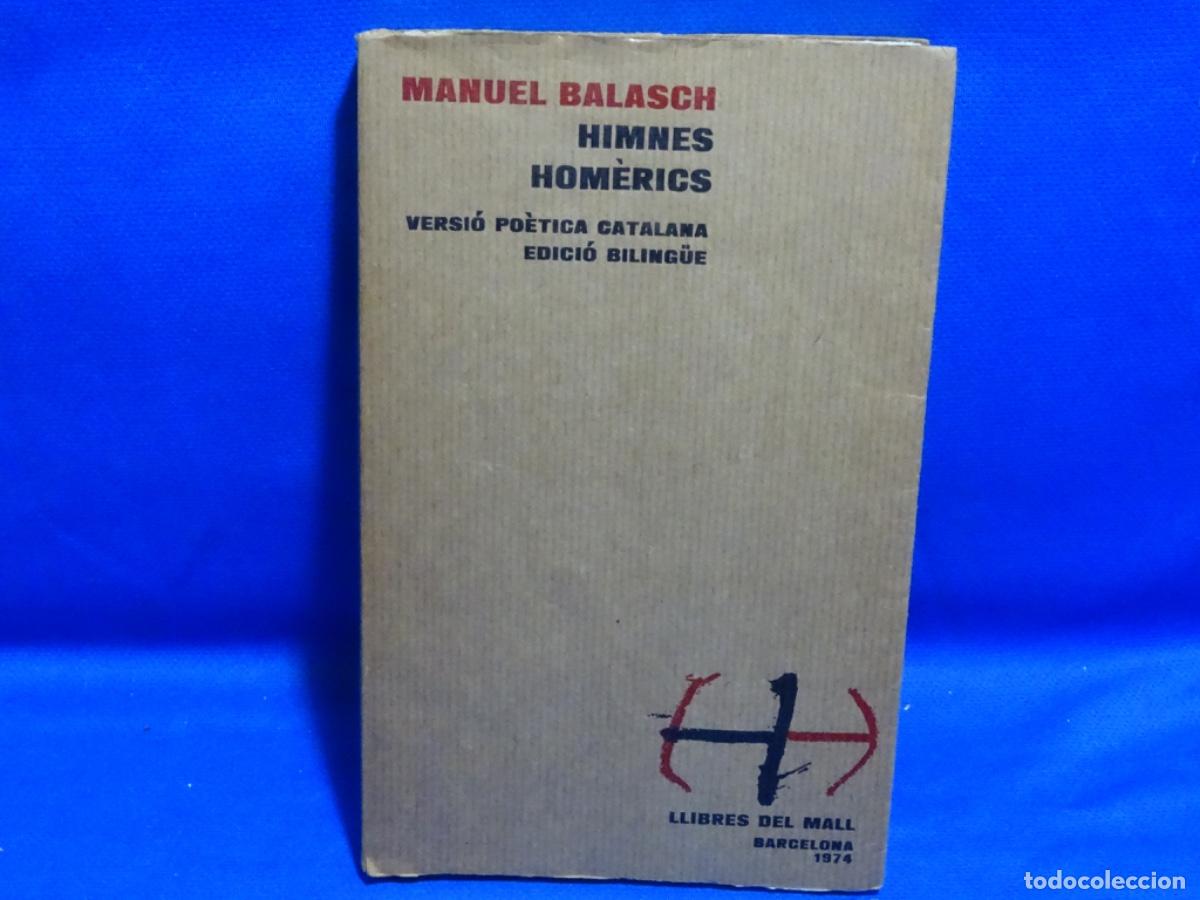 Libros de segunda mano: MANUEL BALSCH. HIMNES HOMERICS. 104 PAG.