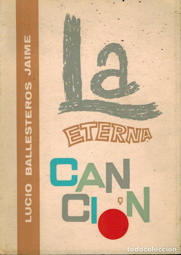 Libros de segunda mano: LA ETERNA CANCI&Oacute;N - Foto 1