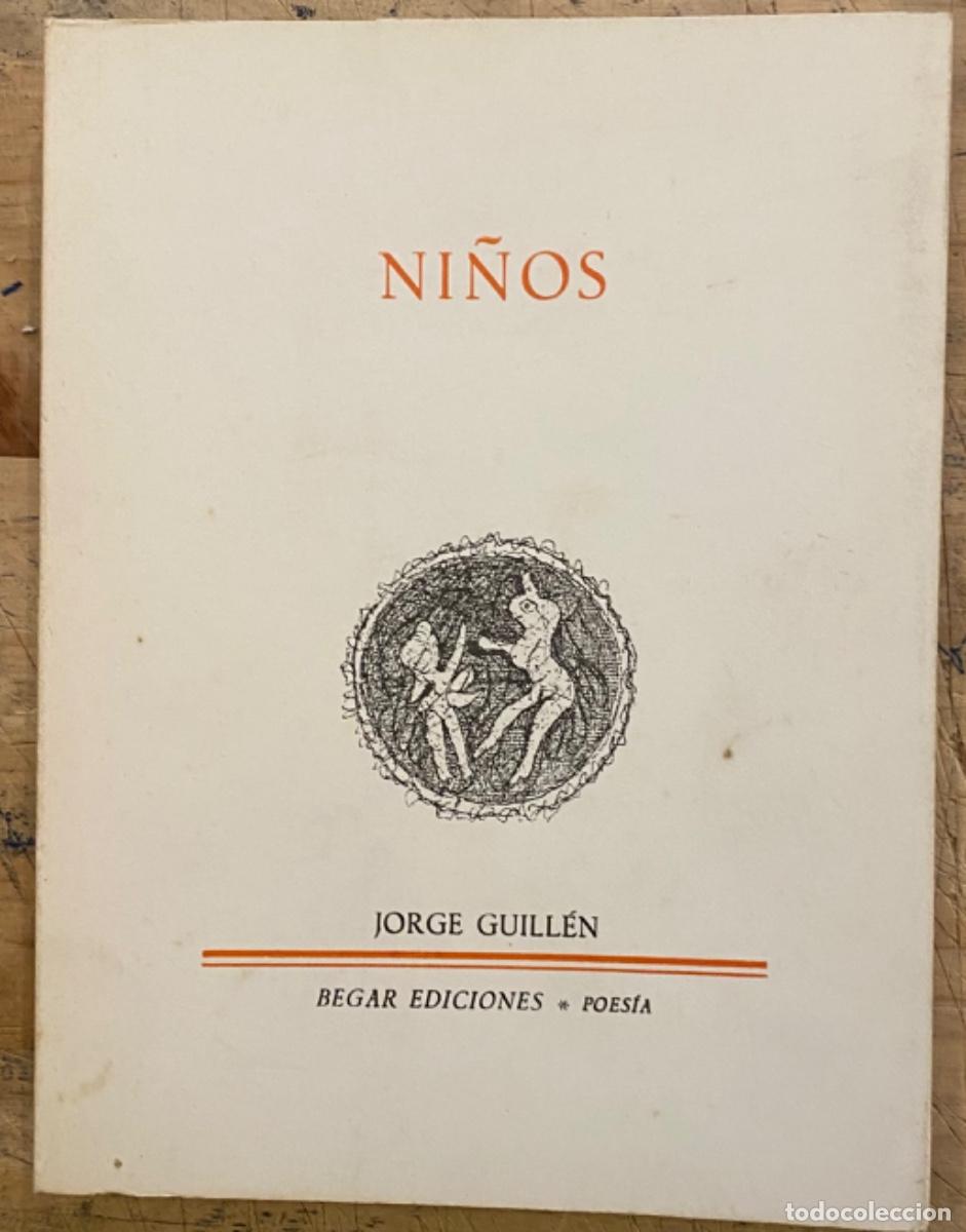 Libros de segunda mano: Jorge Guill&eacute;n. Ni&ntilde;os - Foto 1