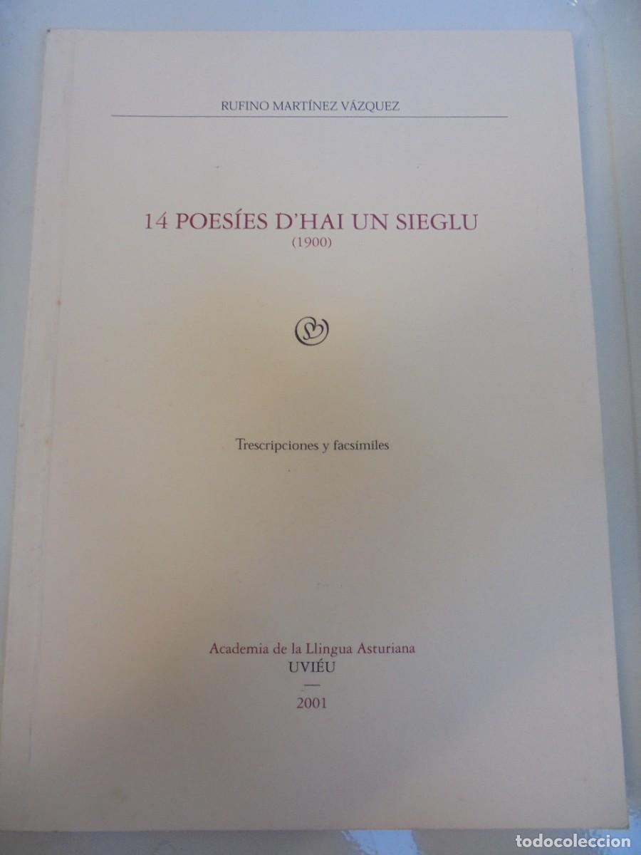 Libri di seconda mano: RUFINO FERNANDEZ VAZQUEZ. 14 POES&Iacute;ES D'AHI UN SIEGLU. TRESCRIPCIONES Y FACSIMILES. ACADEMIA DE LA LL