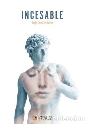 Libros de segunda mano: INCESABLE - S&Aacute;NCHEZ MOLINA, BORJA - Foto 1