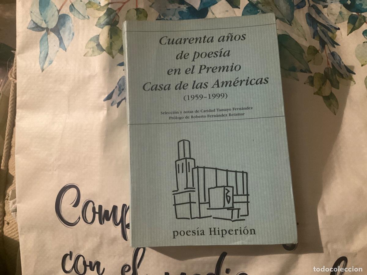 Second hand books: Cuarenta a&ntilde;os de poes&iacute;a en el Premio Casa de las Am&eacute;ricas. (1959-1999) (Primera edici&oacute;n) -